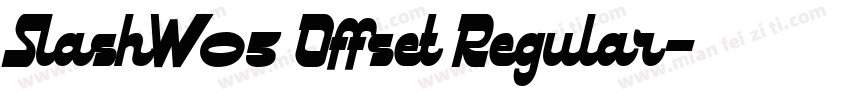 SlashW05 Offset Regular字体转换